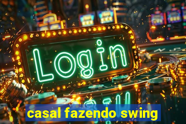 casal fazendo swing